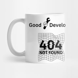 Good Developer 404 Not Found Mug